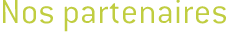 Nos partenaires